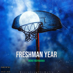 Freshman Year (Explicit)