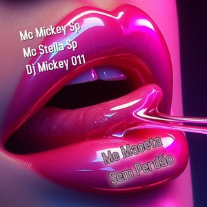 Me Maceta Sem Perdão (Explicit)