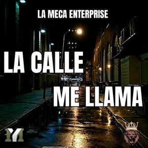 La Calle Me Llama (feat. Robert L.M.C)