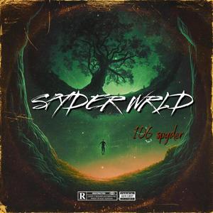 Spyder Wrld (Explicit)