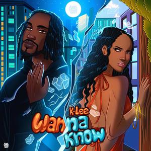 Wanna Know (Explicit)