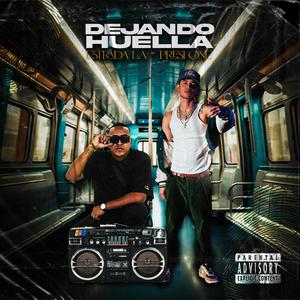 Dejando Huella (feat. Jaime Estrada) [Explicit]