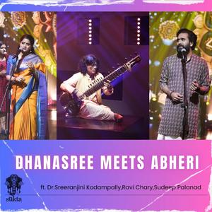 DHANASREE MEETS ABHERI (feat. Ravi Chary, Sudeep Palanad & Ramu Raj)