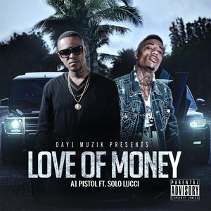 Love of Money (Remix) [feat. Solo Lucci]