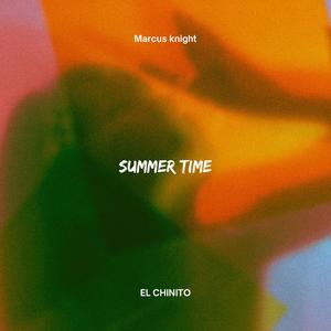 Summer time (feat. Marcus knight)