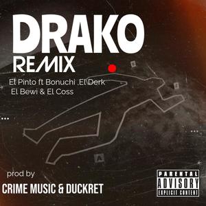 Drako (feat. Bonuchi, El Bewi, El Derk & El Coss) (Remix|Explicit)