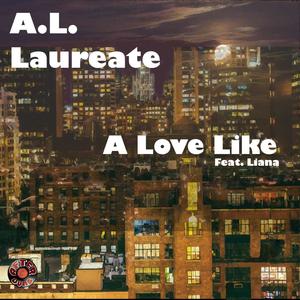 A Love Like (feat. Liana) [Explicit]