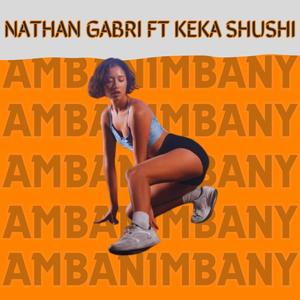 Ambanimbany (feat. KEKA SHUSHI)