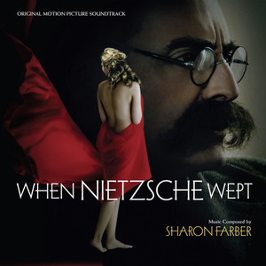 When Nietzsche Wept (Original Motion Picture Soundtrack)