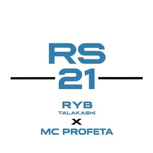 RS21 (feat. RYB Talakashi)