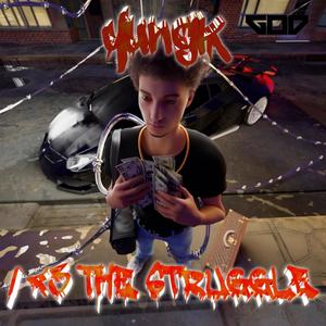 I <3 THE STRUGGLE (Explicit)