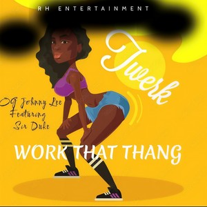 Work That Thang (feat. Sir Duke)