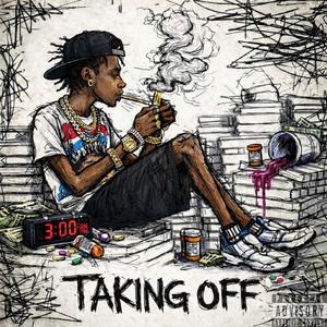 Taking Off (Explicit)