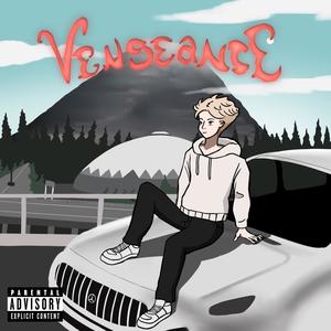 Vengeance (Explicit)