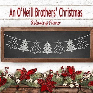 The O'Neill Brothers - We Wish You a Merry Christmas (Instrumental Version)