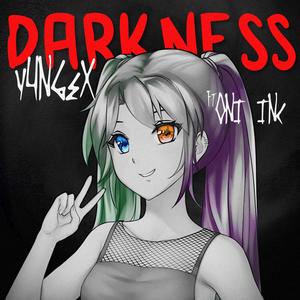 DARKNESS (feat. ONI INC.) (Explicit)