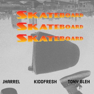 Skateboard (Explicit)