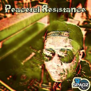 Peaceful Resistance (Explicit)