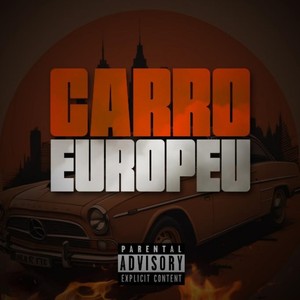 Carro Europeu (Explicit)