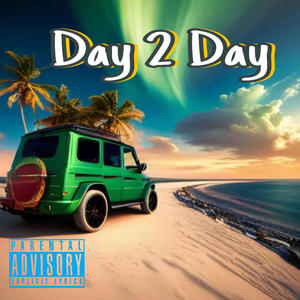 Day 2 Day (feat. Sandra P & Delo D) [Explicit]