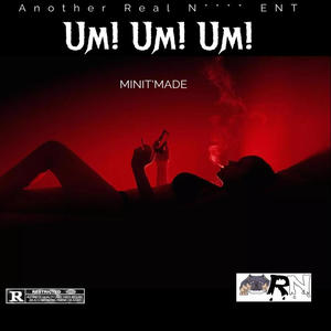 Um Um Um (Explicit)