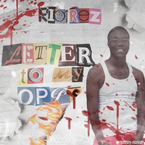 Letter To My Opps (Explicit)