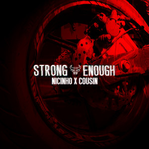 Strong Enough