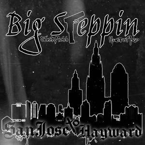 Big Steppin' (feat. Huero1920) (Explicit)