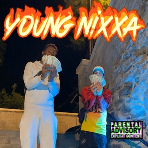 YOUNG NIXXAS (feat. J Mantekz) [Explicit]