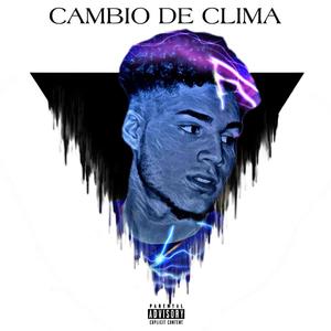 Cambio De Clima (Explicit)