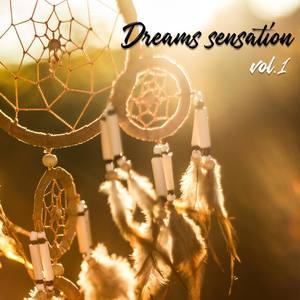 Dreams Sensation Vol.1