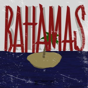 Bahamas (Explicit)
