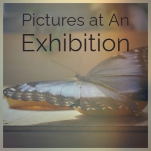 Pictures at An Exhibition