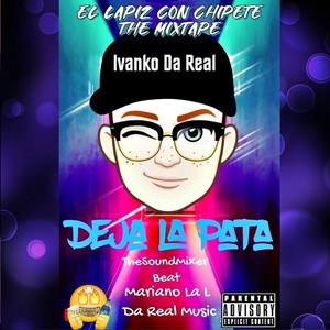 Deja La Pata' (Explicit)