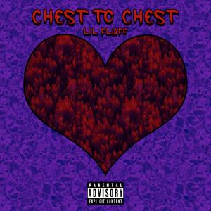 Chest To Chest (feat. SALEHI) [Explicit]