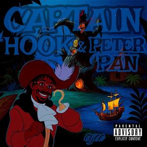 Captain Hook & Peter Pan (Explicit)