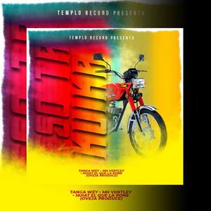 Eso ta kuika(Mh Ventley, Huiat)(feat. Tanga Wey)