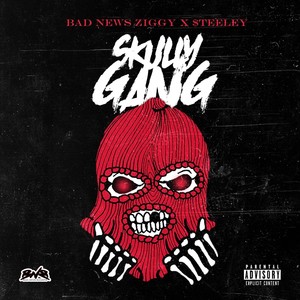 Skully Gang (Explicit)