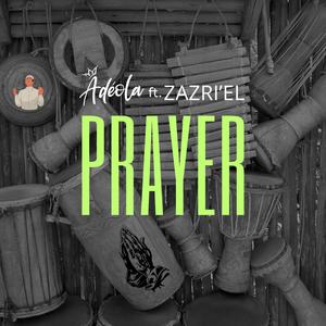 PRAYER (feat. zazri'el)