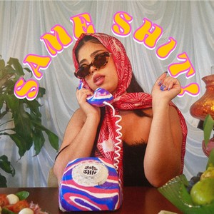 Same Shit! (Explicit)