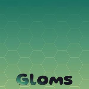 Gloms