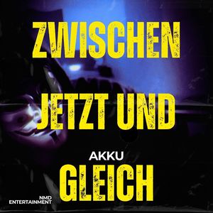 Zwischen jetzt und gleich