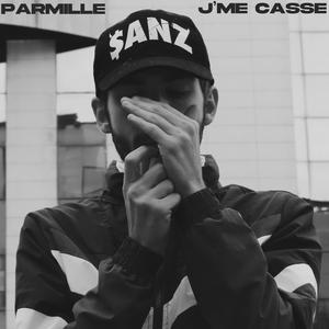 J'me casse (Explicit)