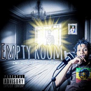 Empty Room (feat. C-Love Brown) [Explicit]