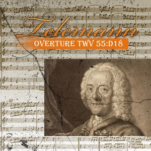 Telemann, Overture TWV 55:D18