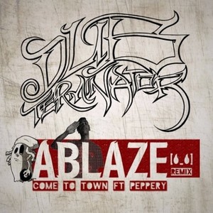 Come To Town (Ablaze Remix)