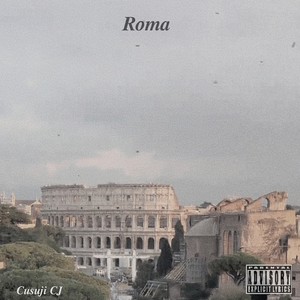 Roma (Explicit)