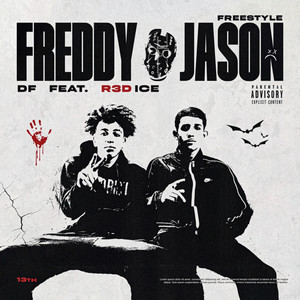 Freddy & Jason Freestyle (Explicit)