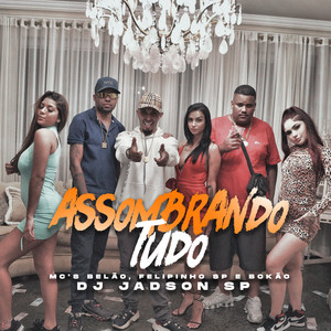 Assombrando Tudo (Explicit)