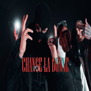 Change La Donne (Explicit)